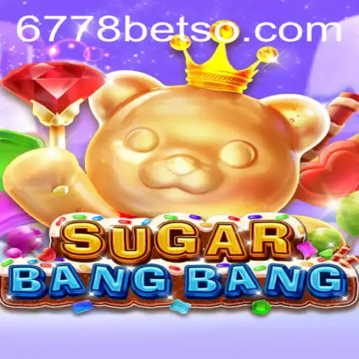 Descubra o Empolgante Mundo de SUGARBANGBANG: Um Jogo Inovador com 6778BET.COM