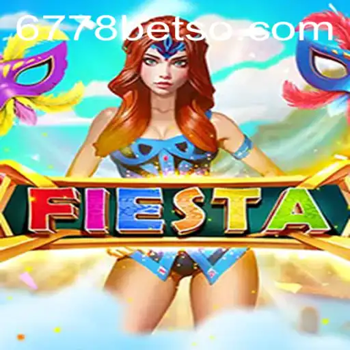 Descubra o Empolgante Mundo do Jogo Fiesta no 6778BET.COM